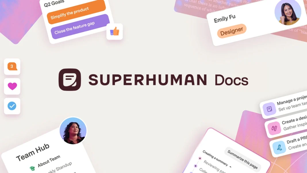 Superhuman запускает инструмент командного сотрудничества Superhuman Docs.